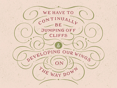 Continually Jumping flourish handlettering lettering quote serif typography