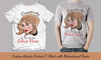 Artistic portrait T-shirt with motivational quotes how do i create a shirt design