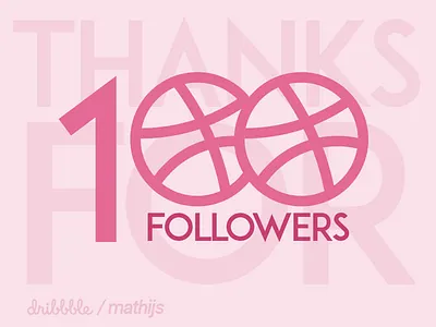 Thanks for 100! 100 boogaert dribbble follower followers mathijs special thank you