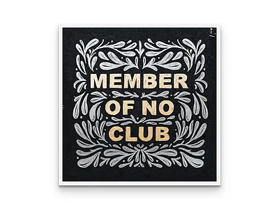 Member Of No Club - 2 custom type fillagree hand lettering lettering mural script type typography