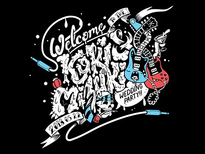 Koki and Mizuki's Wedding Party Sign art band celebration guitar lettering loose love music organic wedding