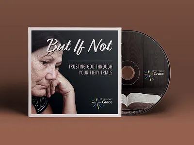 But If Not CD Cover cd cover faith god gospel grace graphic design print design psalms