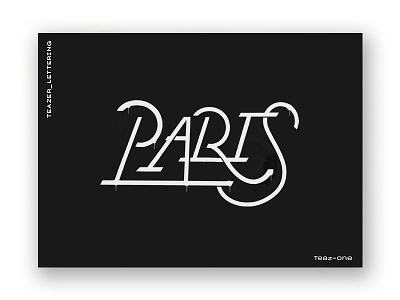 Paris Lettering blaze club graffiti lettering ligature logo script spray tag teaser teaz