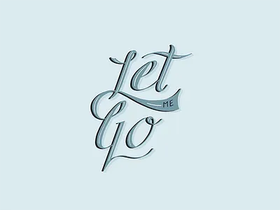 Let Me Go custom type ipad pro let me go lettering script