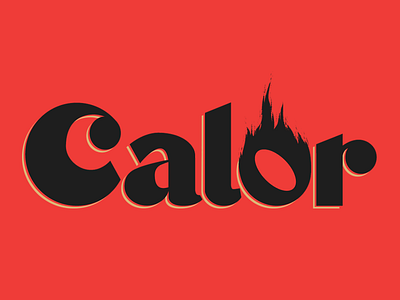 Heat calor custom type guadalajara heat hot letras lettering mexico typography