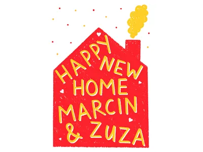 Happy New Home - Greeting Card Design card colourful digital illustration greeting card hand lettering house illustration lettering new home red typography yellow