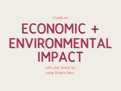 Riviera Sans ecological el salvador font font face type typeface typography