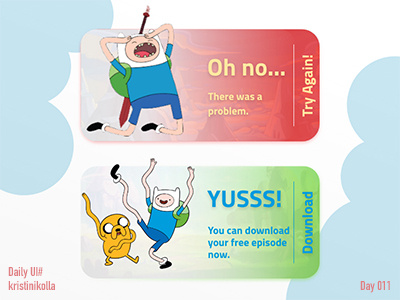 Daily UI #011 Flash Message (Error/Success) adventure time cartoon dailyui design digital error flash message funny ui web