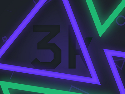 3,000 Followers! 3k celebration dribbble esports geometric glow koncepted milestone neon triangle