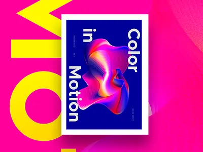 Color In Motion colors design experiment exploration fragments gradient modular motion poster visualdesign