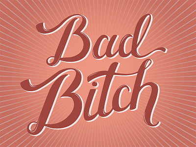 "Bad Bitch" Hand lettering handlettering