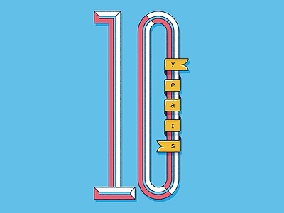 10 Years graphic design illustration type design typography