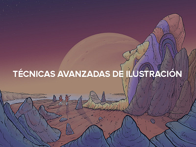 Curso: Técnicas avanzadas de ilustración characters ciencia ficción course curso moon online photoshop sci fi space workshop