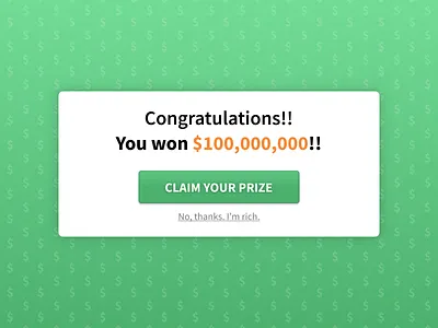 DailyUI 016 Popup Overlay button design green money overlay pop up scam spam ui win