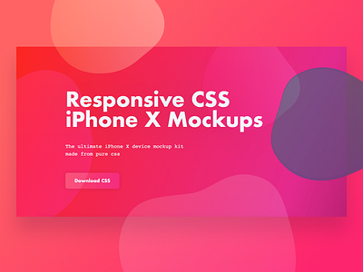 iPhone X CSS Mockups color css hero iphone x landing page mockups pink ui