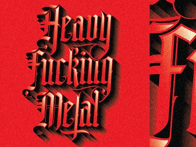 Heavy Fucking Metal black blackletter blvck heavy metal metal