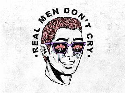 Real Men Don't Cry 2d apparel art branding comic creative design dribbble graphic design illustration retro