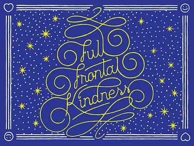 Full Frontal Kindness heart illustration kindness lettering smile stars