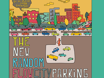 The New Random Flow City Parking car cars cartoon city colors comics flat graphic illustration street