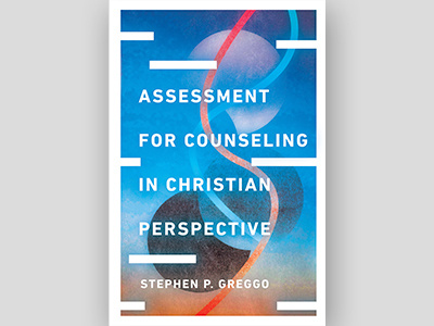 Assessment for Counseling in Christian Perspective Book Cover book book cover book jacket publishing