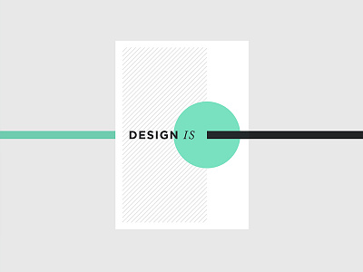 DESIGN IS branding design designer freelance freelancer graphicdesign graphicdesigner logodesigner minimal poster