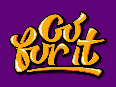 Go for it typography vector