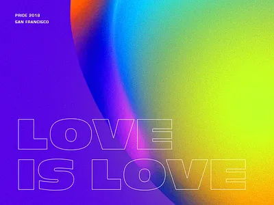 Love is Love love is love love wins pride san francisco