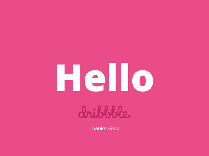 Hello Dribbble! dribbble first shoot hello