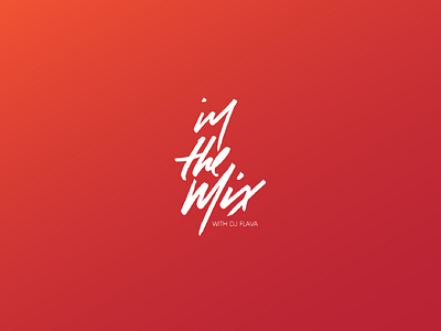 In the Mix branding brush brush pen lettering logo logotype visual identity