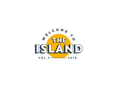 Welcome to The Island badge branding font identity lettering logo logotype typography wordmark