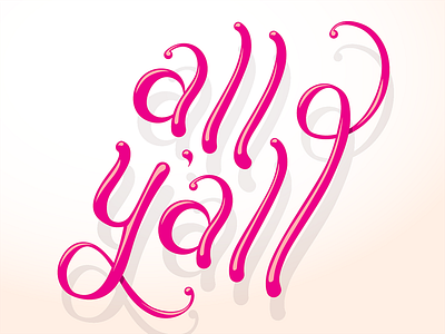 All Y'all Illustration illustration typography