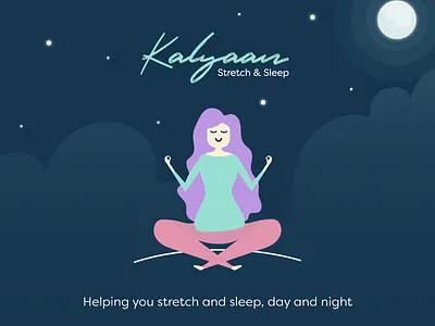 Kalyaan Stretch and Sleep App Concept app breathing concept girl illustration mentalhealth yoga