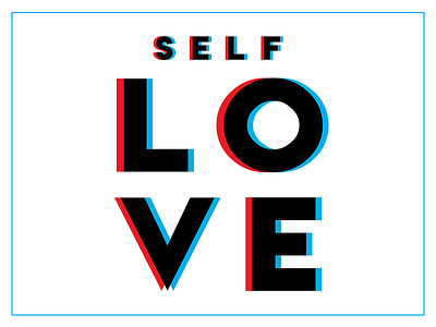 Self Love adobe black illustrator love love yourself photoshop self love trippy white