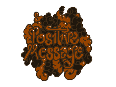 Positive Message lettering message positive