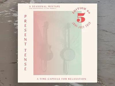 Present Tense 5 album art album cover mixtape music playlist record