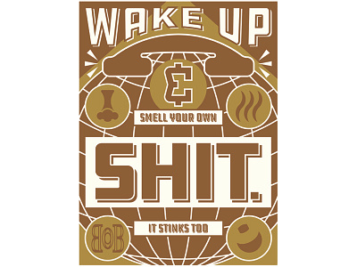 Woke bob bobber shit smell stink wake up