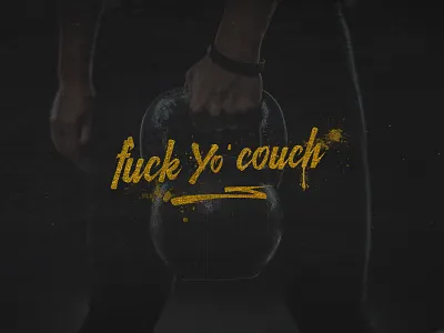 Fuck Yo Couch - Kettlebell Training Live branding dark fitness gold gritty kettlebell messaging