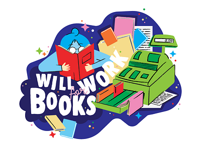 Will Work for Books book books illustrator reading work