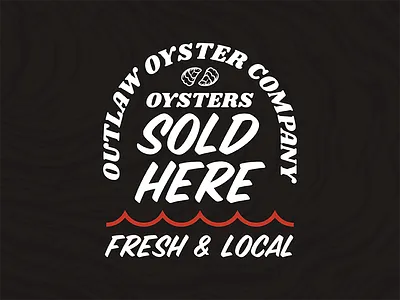 More Outlaw Stuff fresh local outlaw oyster oysters vector sign wave