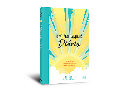 Cover design of "O milagre da manhã - Diário" best seller book capa cover editorial hal elrod livro o milagre da manhã diário