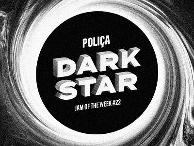 Jam of the Week | 22 black and white dark grain star