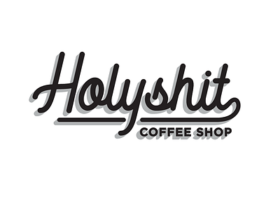Holyshit Coffee Shop graphic design logo script typography vector