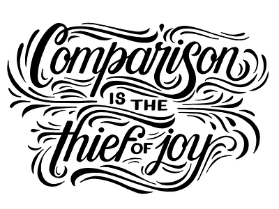 Comparison is the Thief of Joy: Linocut Experiment calligraphy comparison is the thief of joy hand lettering lettering linocut script woodcut