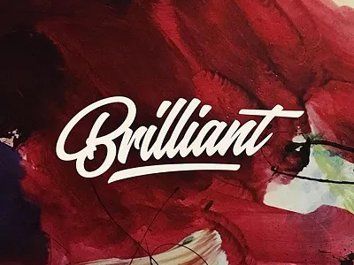 Brilliant branding brilliant brush custom hand lettering lettering script typography