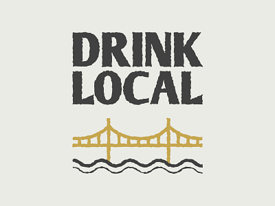 Drink Local bridge drink graphic local pittsburgh roughen