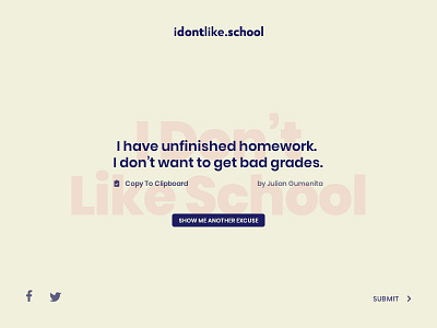 I Dont Like School — Excuse Generator UI design exploration ui