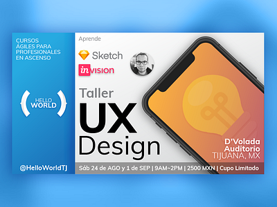 @HELLOWORLDTJ First Workshop Flyer! ad agile design flyer styling tijuana ux workshop