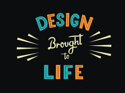 Design Brought To Life colorful design handlettering lettering orange teal typography