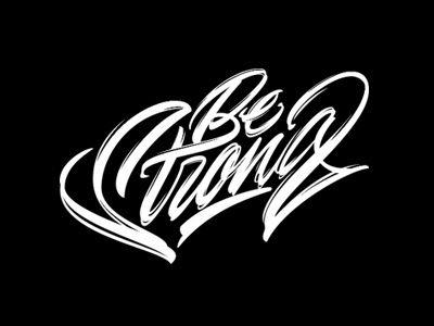 Be Strong calligraphy clothing font lettering logo logotype type typography каллиграфия леттеринг