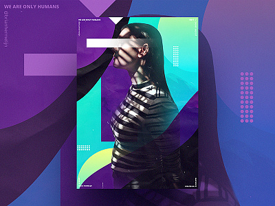 We Are Only Humans // 01 design glow gradient graphics shapes typography vector visual